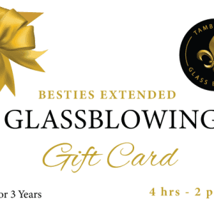 Glassblowing Besties Extended Gift Card